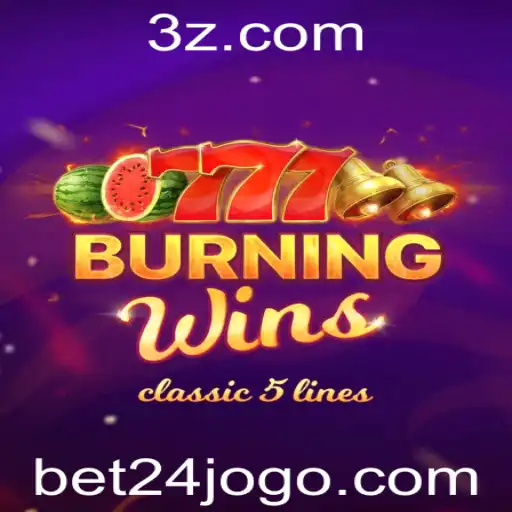Explorando o Universo de BurningWins no Bet24